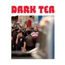 Dark Tea - Dark Tea Ii -Coloured-