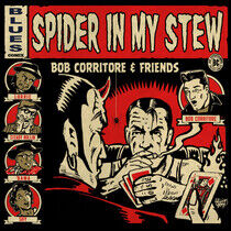 Corritore, Bob & Friends - Spider In My Stew