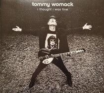 Womack, Tommy - I Thought I Was.. -Digi-