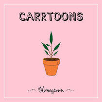 Carrtoons - Homegrown -Coloured-