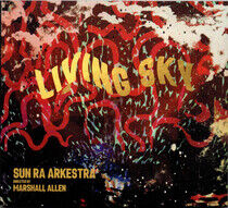 Sun Ra Arkestra - Living Sky