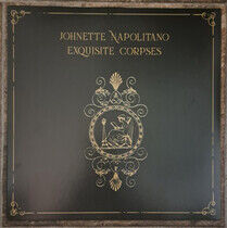 Napolitano, Johnette - Exquisite Corpses