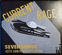 Current Rage - Seven Songs -Annivers-