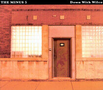 Wilco/Minus 5 - Down With Wilco