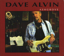 Alvin, Dave - Ashgrove