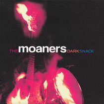 Moaners - Dark Snack -Ltd-