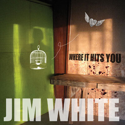 White, Jim - Where It Hits You