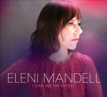 Mandell, Eleni - I Can See the Future