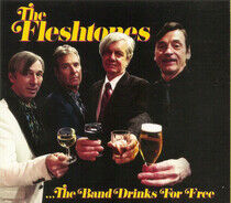 Fleshtones - Band Drinks For Free
