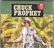 Prophet, Chuck - Bobby Fuller Died For..