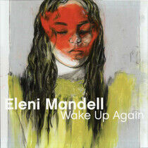 Mandell, Eleni - Wake Up Again