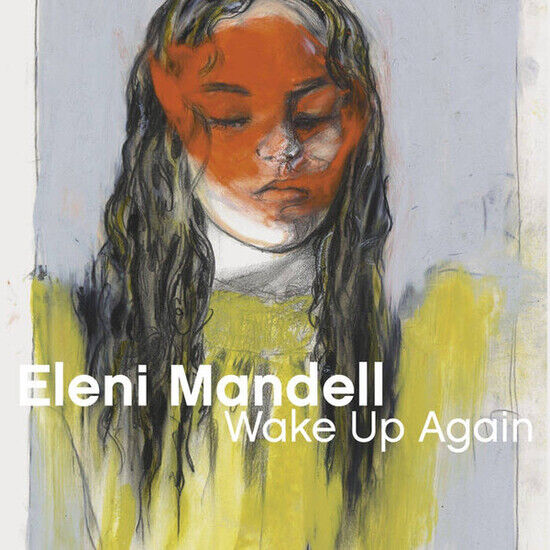 Mandell, Eleni - Wake Up Again
