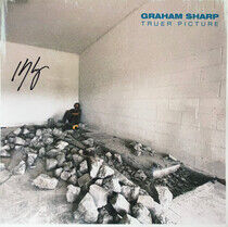 Sharp, Graham - Truer Picture -Coloured-