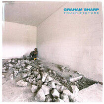 Sharp, Graham - Truer Picture