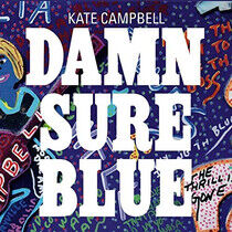 Campbell, Kate - Damn Sure Blue