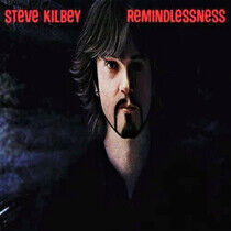 Kilbey, Steve - Remindlessness -Digi-