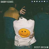 Daddy Issues - Deep Dream -Transpar-