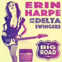 Harpe, Erin & the Delta S - Big Road