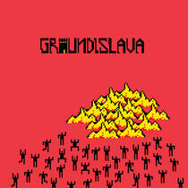 Groundislava - Groundislava -Coloured-