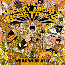 Mighty Mighty Bosstones - While We're.. -Coloured-