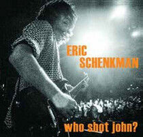 Schenkman, Eric - Who Shot John?
