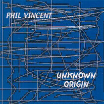 Vincent, Phil - Unknown Origin
