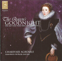 Agreable, Charivari - Queen's Goodnight