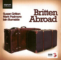 Britten, B. - Britten Abroad