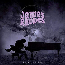 Rhodes, James - Fuck Digital
