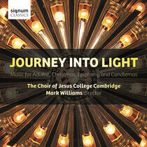 Choir of Jesus College Ca - Journey Into Light