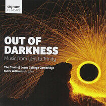 Choir of Jesus College Ca - Out of Darkness