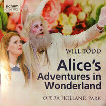 Todd, Will - Alice's Adventures In..
