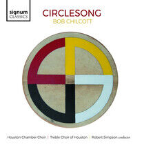 Houston Chamber Choir - Circlesong