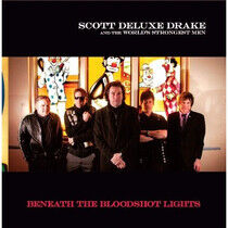 Drake, Scott 'Deluxe' - Beneath the Bloodshot..
