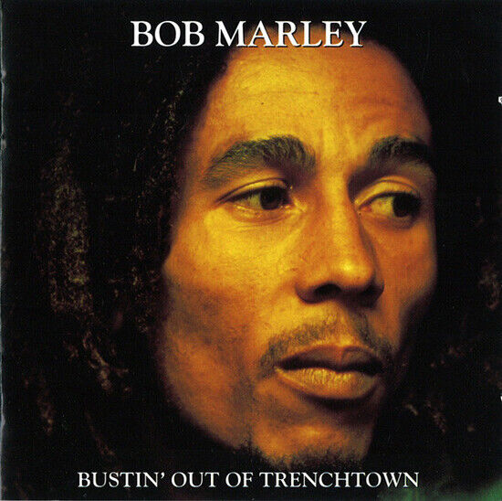 Marley, Bob - Bustin\' Out of Trenchtown