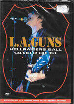 L.A. Guns - Hellraisers Ball-Caught..