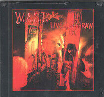 W.A.S.P. - Live... In the Raw -Digi-