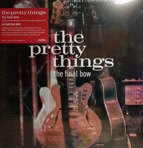Pretty Things - Final Bow -Gatefold-