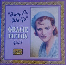 Fields, Gracie - Sings As We Go Vol.1