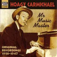 Carmichael, Hoagy - Mr Music Master
