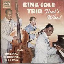 Cole, Nat King -Trio- - That's What
