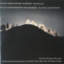 Madsen/Gudmundsen-Holmgre - Nachtmusik/For Violin &..