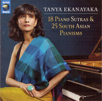 Ekanayaka, Tanya - 18 Piano Sutras & 25..
