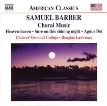 Barber, S. - Choral Music