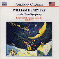 Fry, W.H. - Santa Claus Symphony