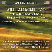 New York Virtuoso Singers - William McClelland:..