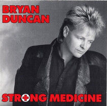 Duncan, Bryan - Strong Medicine