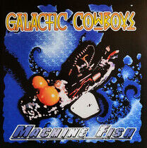 Galactic Cowboys - Machine.. -Coloured-