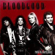 Bloodgood - Rock In a Hard Place
