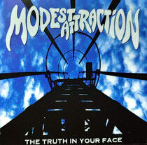 Modest Attraction - Truth In Your Face